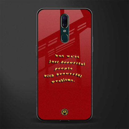 beautiful people with beautiful problems glass case for oppo f11 image