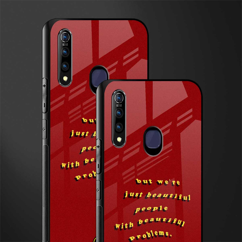 beautiful people with beautiful problems glass case for vivo z1 pro image-2