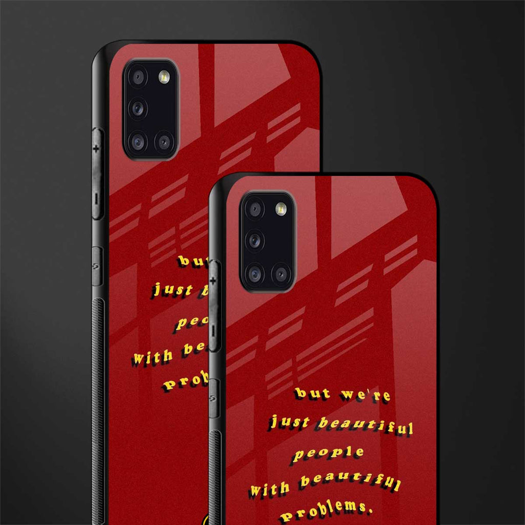 beautiful people with beautiful problems glass case for samsung galaxy a31 image-2