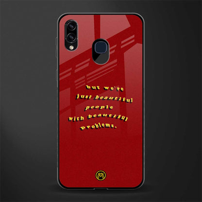 beautiful people with beautiful problems glass case for samsung galaxy a20 image