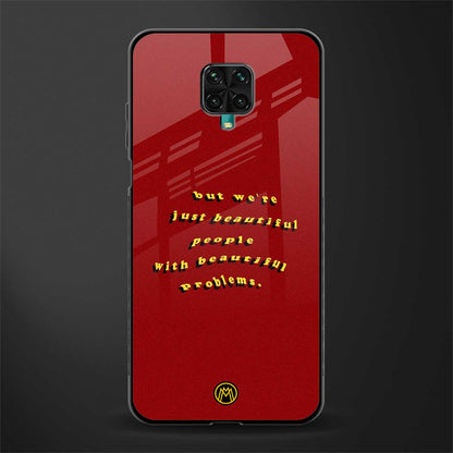 beautiful people with beautiful problems glass case for redmi note 9 pro image