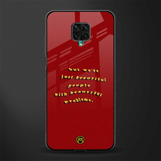beautiful people with beautiful problems glass case for redmi note 9 pro image