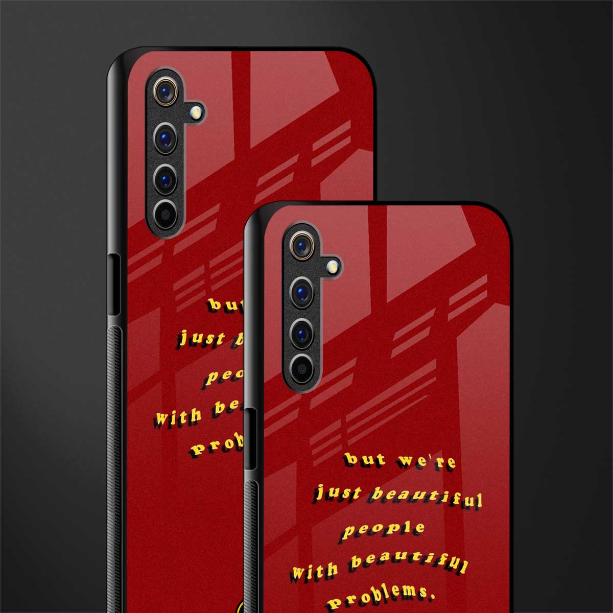 beautiful people with beautiful problems glass case for realme 6i image-2