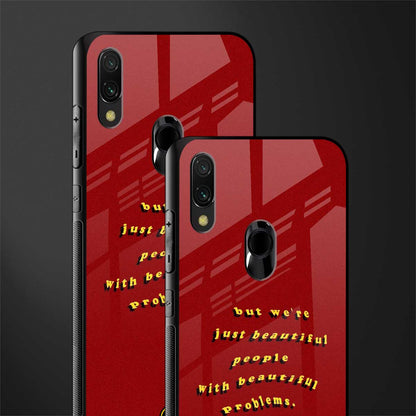 beautiful people with beautiful problems glass case for redmi note 7 pro image-2