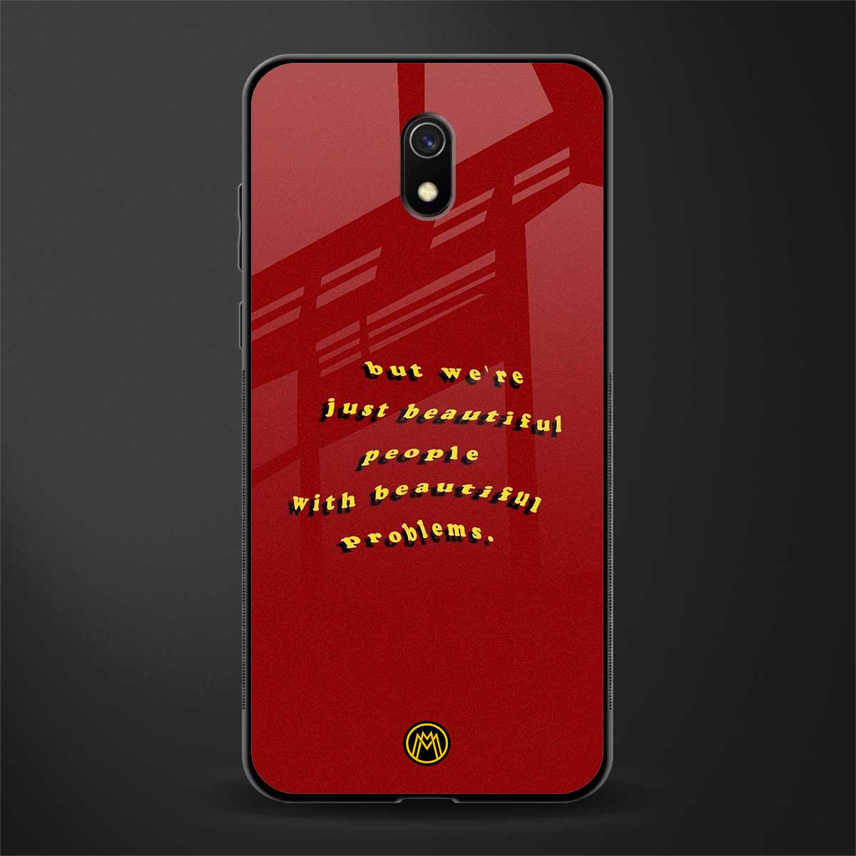 beautiful people with beautiful problems glass case for redmi 8a image