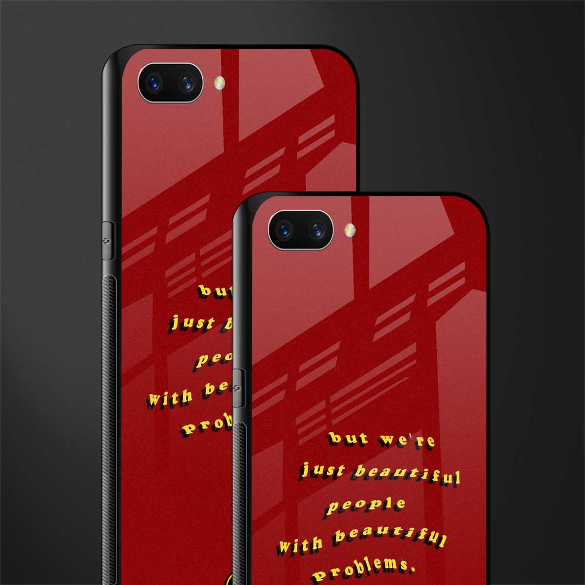 beautiful people with beautiful problems glass case for realme c1 image-2