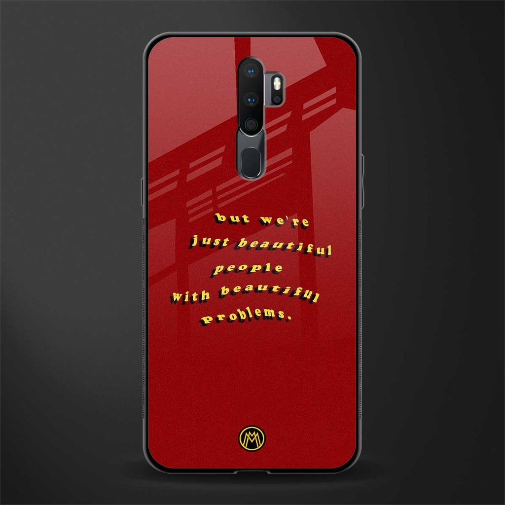 beautiful people with beautiful problems glass case for oppo a5 2020 image