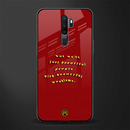 beautiful people with beautiful problems glass case for oppo a5 2020 image