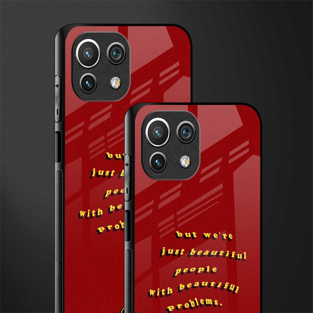 beautiful people with beautiful problems glass case for mi 11 lite image-2