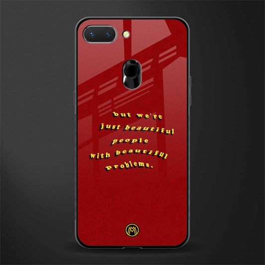 beautiful people with beautiful problems glass case for oppo a5 image