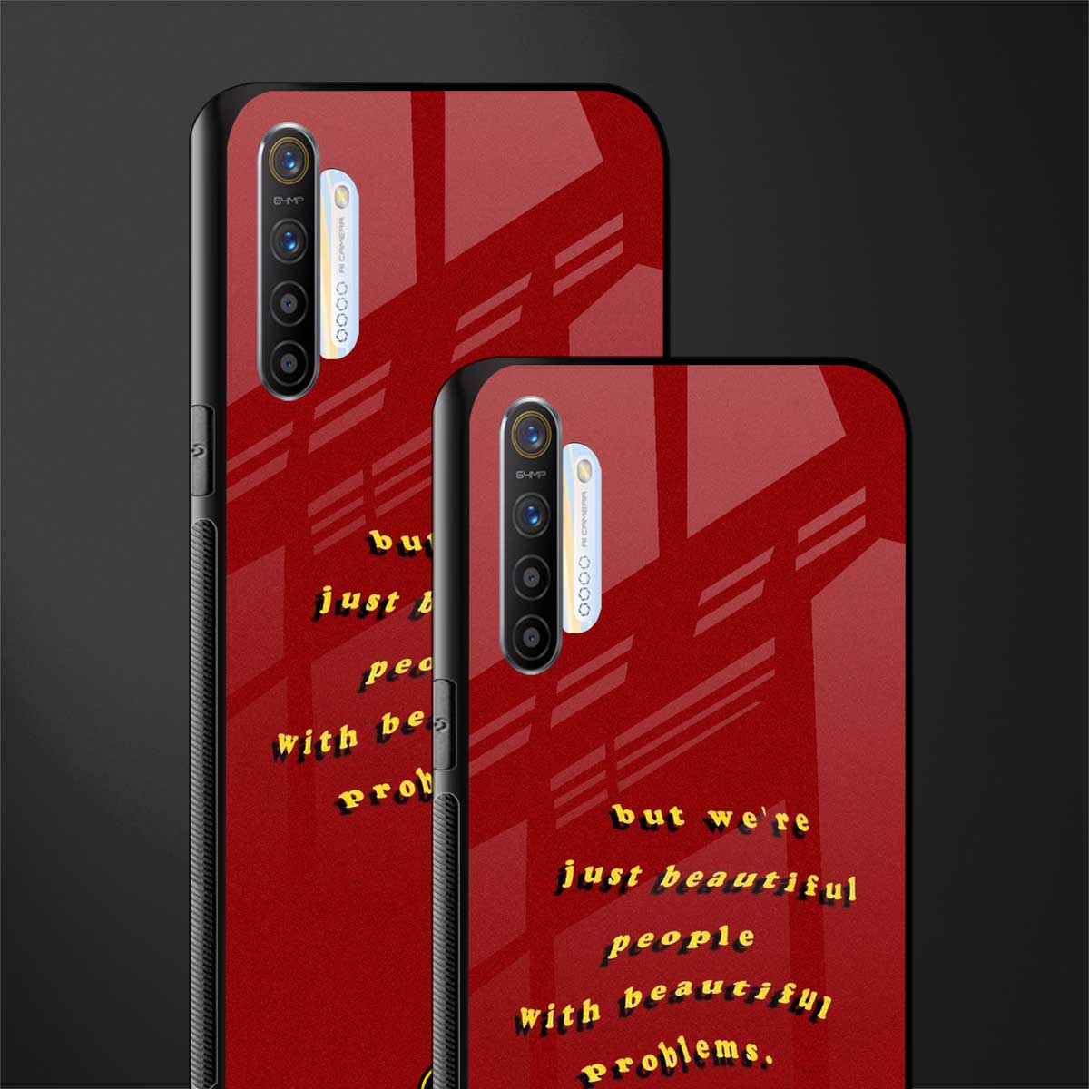 beautiful people with beautiful problems glass case for realme xt image-2