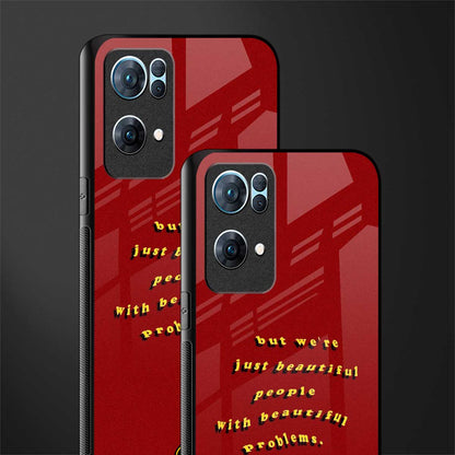 beautiful people with beautiful problems glass case for oppo reno7 pro 5g image-2