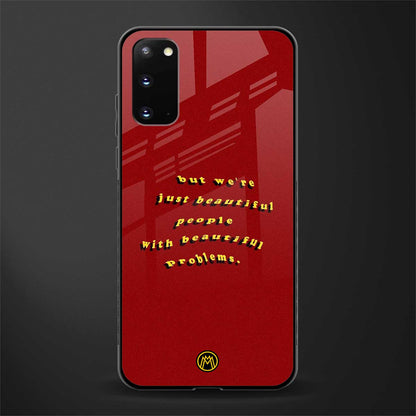 beautiful people with beautiful problems glass case for samsung galaxy s20 image