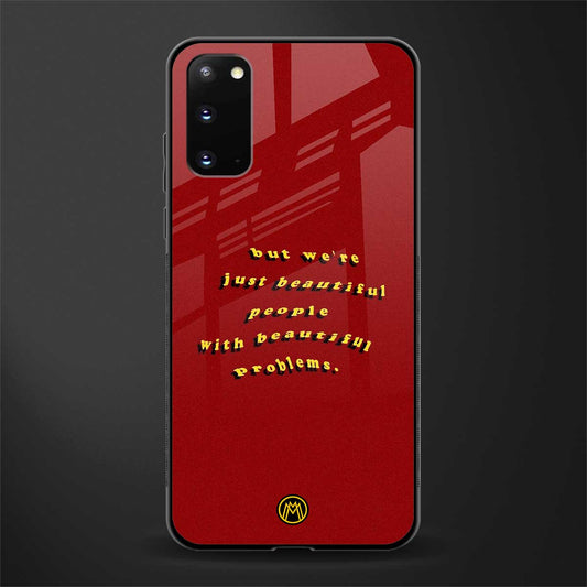 beautiful people with beautiful problems glass case for samsung galaxy s20 image