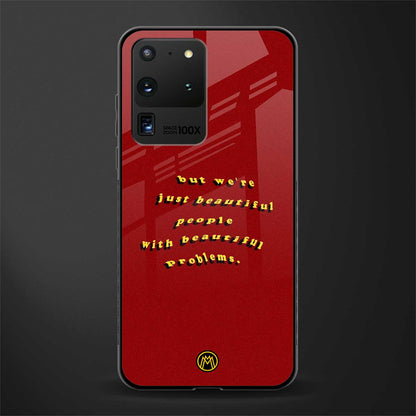 beautiful people with beautiful problems glass case for samsung galaxy s20 ultra image