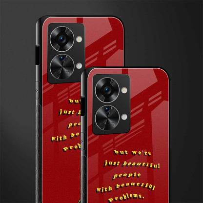 beautiful people with beautiful problems glass case for phone case | glass case for oneplus nord 2t 5g