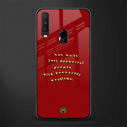 beautiful people with beautiful problems glass case for vivo y15 image