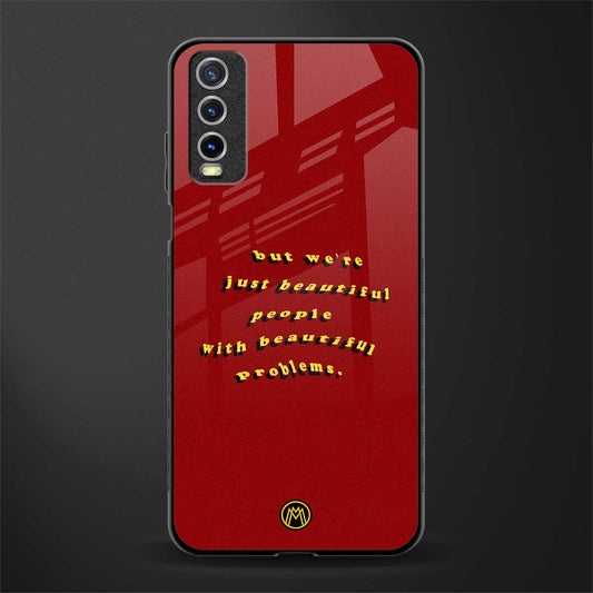 beautiful people with beautiful problems glass case for vivo y12s image