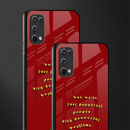beautiful people with beautiful problems glass case for realme 7 pro image-2