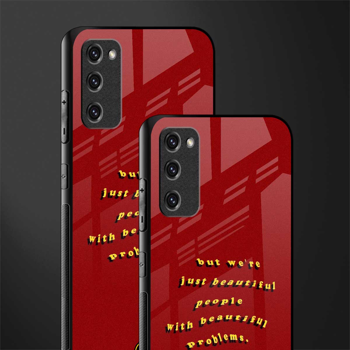 beautiful people with beautiful problems glass case for samsung galaxy s20 fe image-2