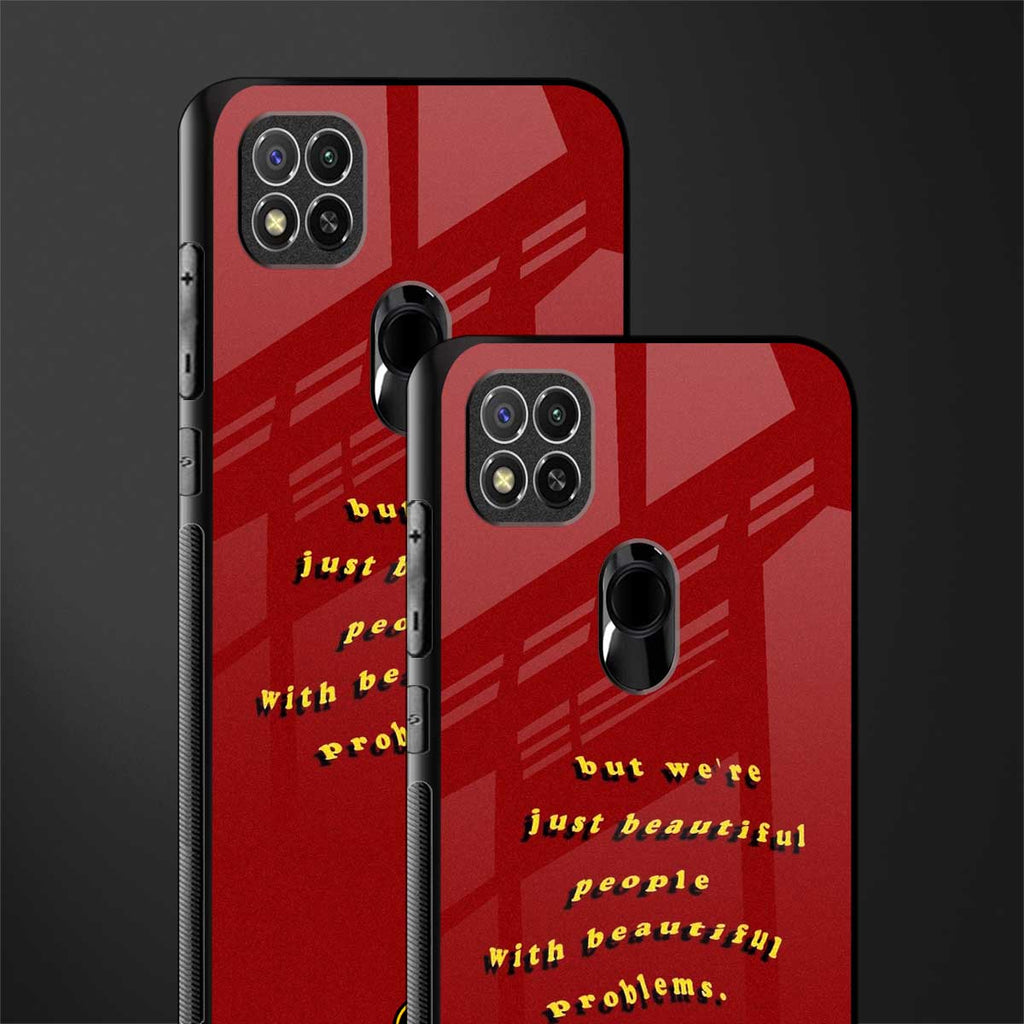 beautiful people with beautiful problems glass case for redmi 9c image-2
