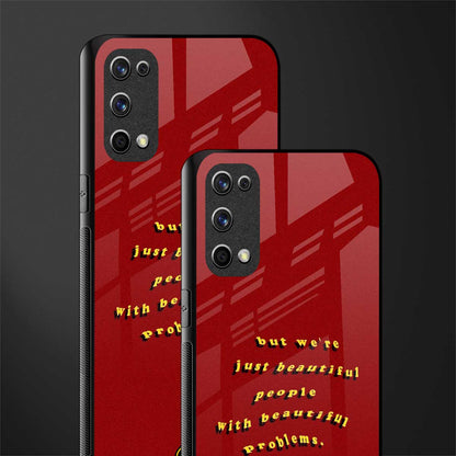 beautiful people with beautiful problems glass case for realme x7 pro image-2
