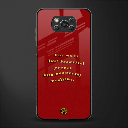beautiful people with beautiful problems glass case for poco x3 image