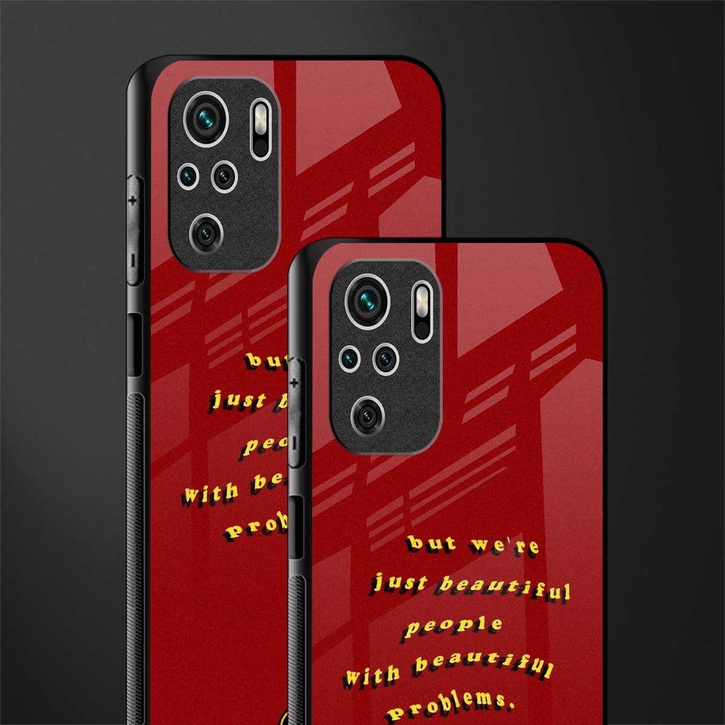 beautiful people with beautiful problems glass case for redmi note 10 image-2