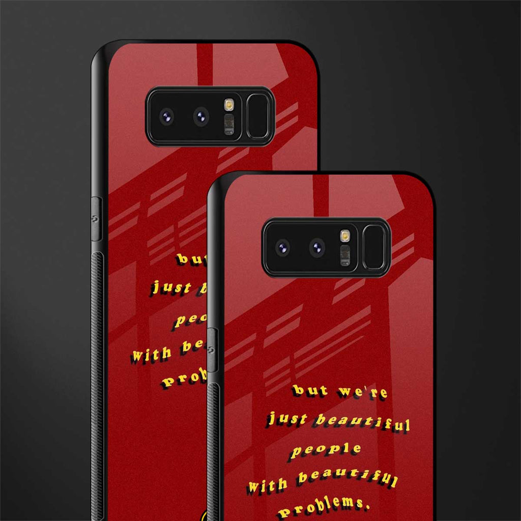 beautiful people with beautiful problems glass case for samsung galaxy note 8 image-2