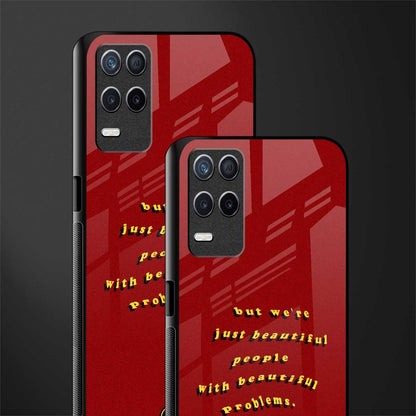 beautiful people with beautiful problems glass case for realme narzo 30 5g image-2