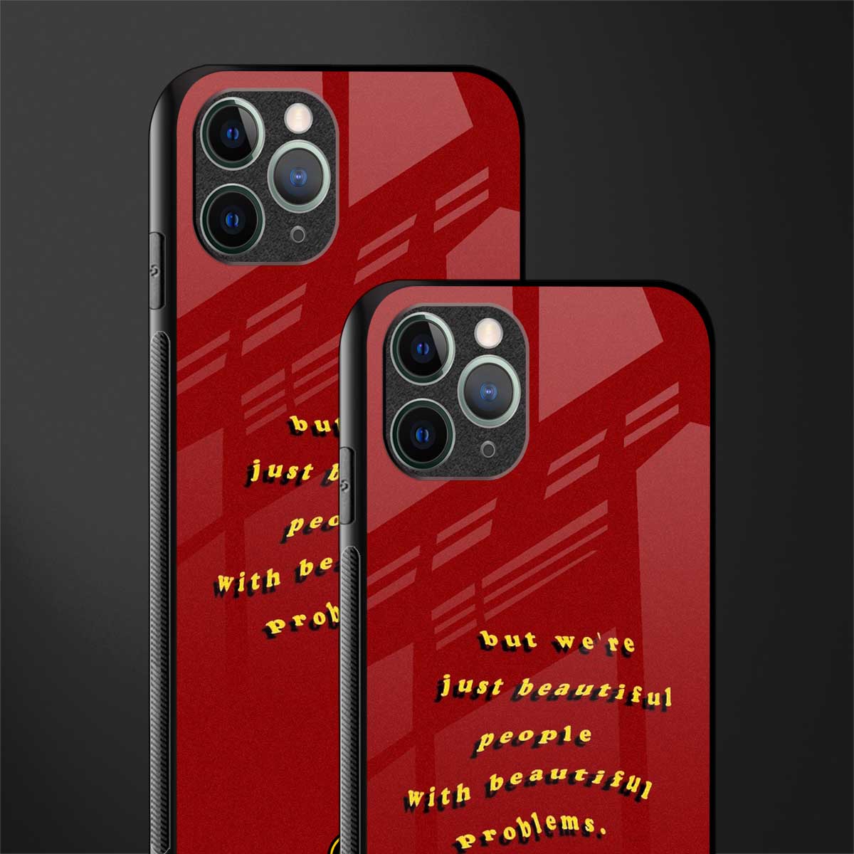 beautiful people with beautiful problems glass case for iphone 11 pro max image-2
