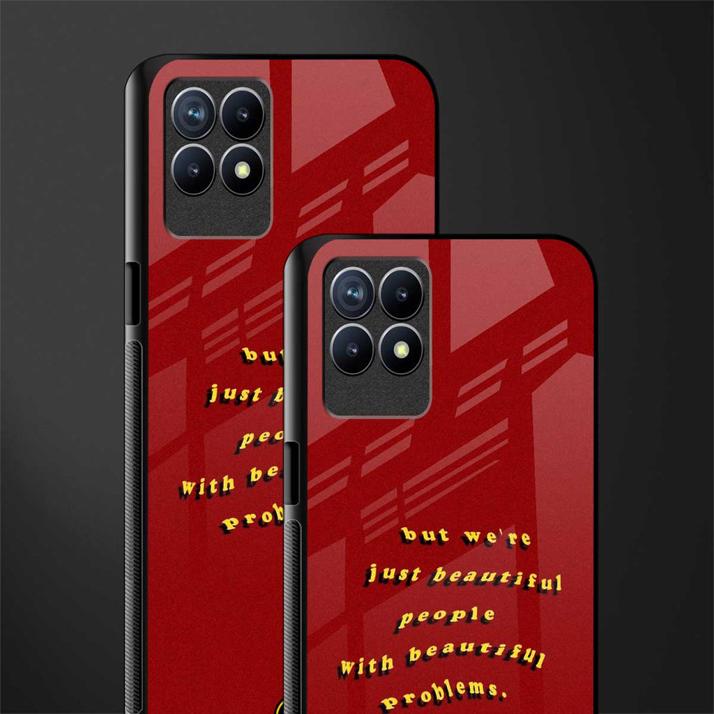 beautiful people with beautiful problems glass case for realme narzo 50 image-2