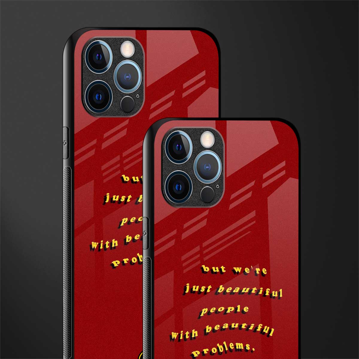 beautiful people with beautiful problems glass case for iphone 12 pro max image-2