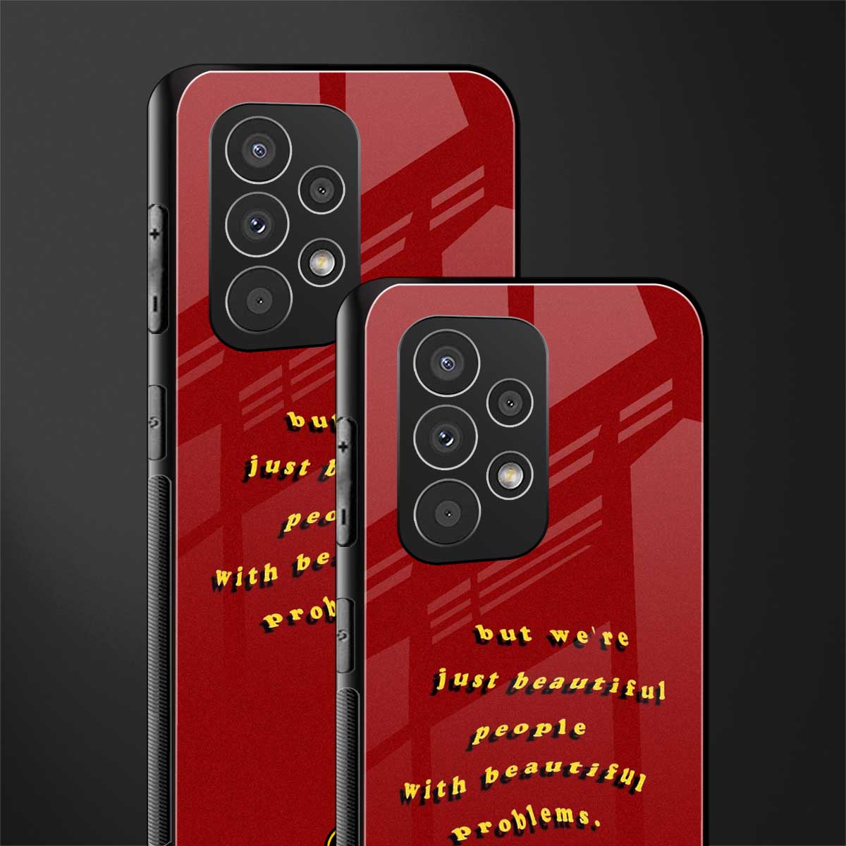 beautiful people with beautiful problems back phone cover | glass case for samsung galaxy a73 5g
