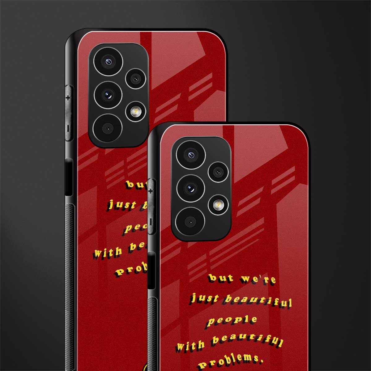 beautiful people with beautiful problems back phone cover | glass case for samsung galaxy a13 4g