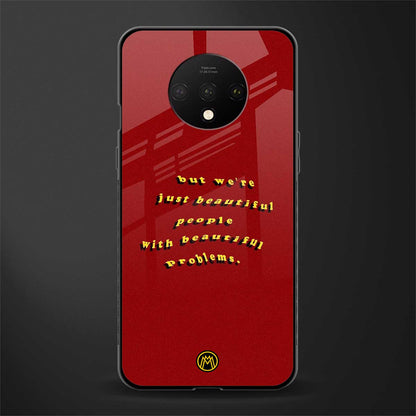 beautiful people with beautiful problems glass case for oneplus 7t image