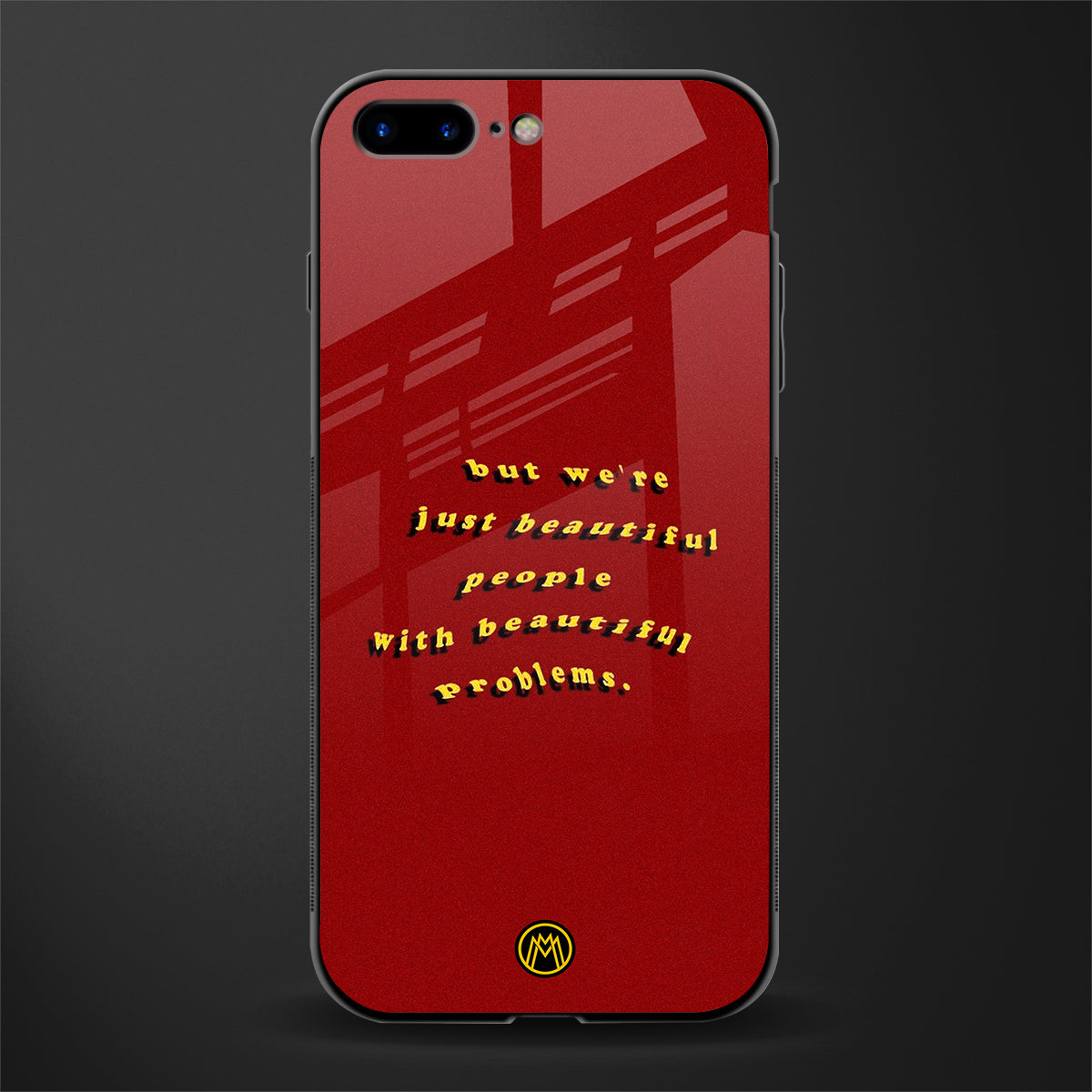 beautiful people with beautiful problems glass case for iphone 8 plus image