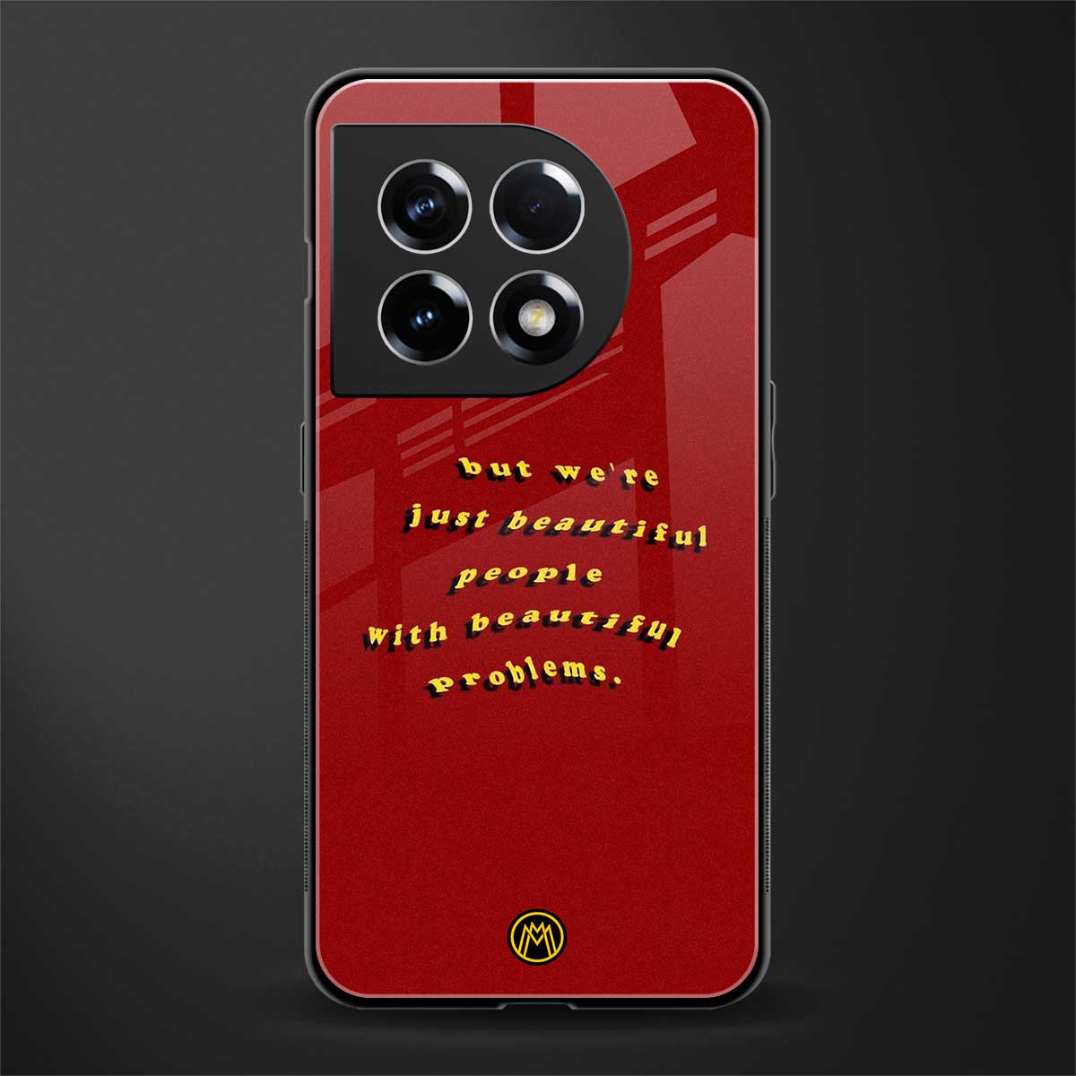 beautiful people with beautiful problems back phone cover | glass case for oneplus 11