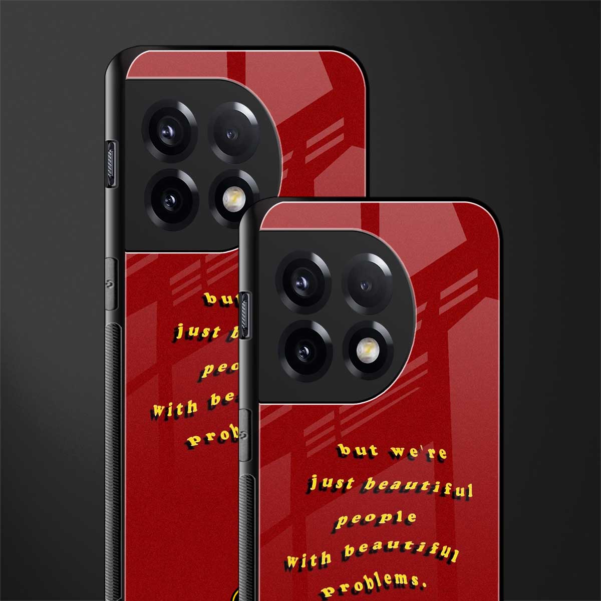 beautiful people with beautiful problems back phone cover | glass case for oneplus 11r