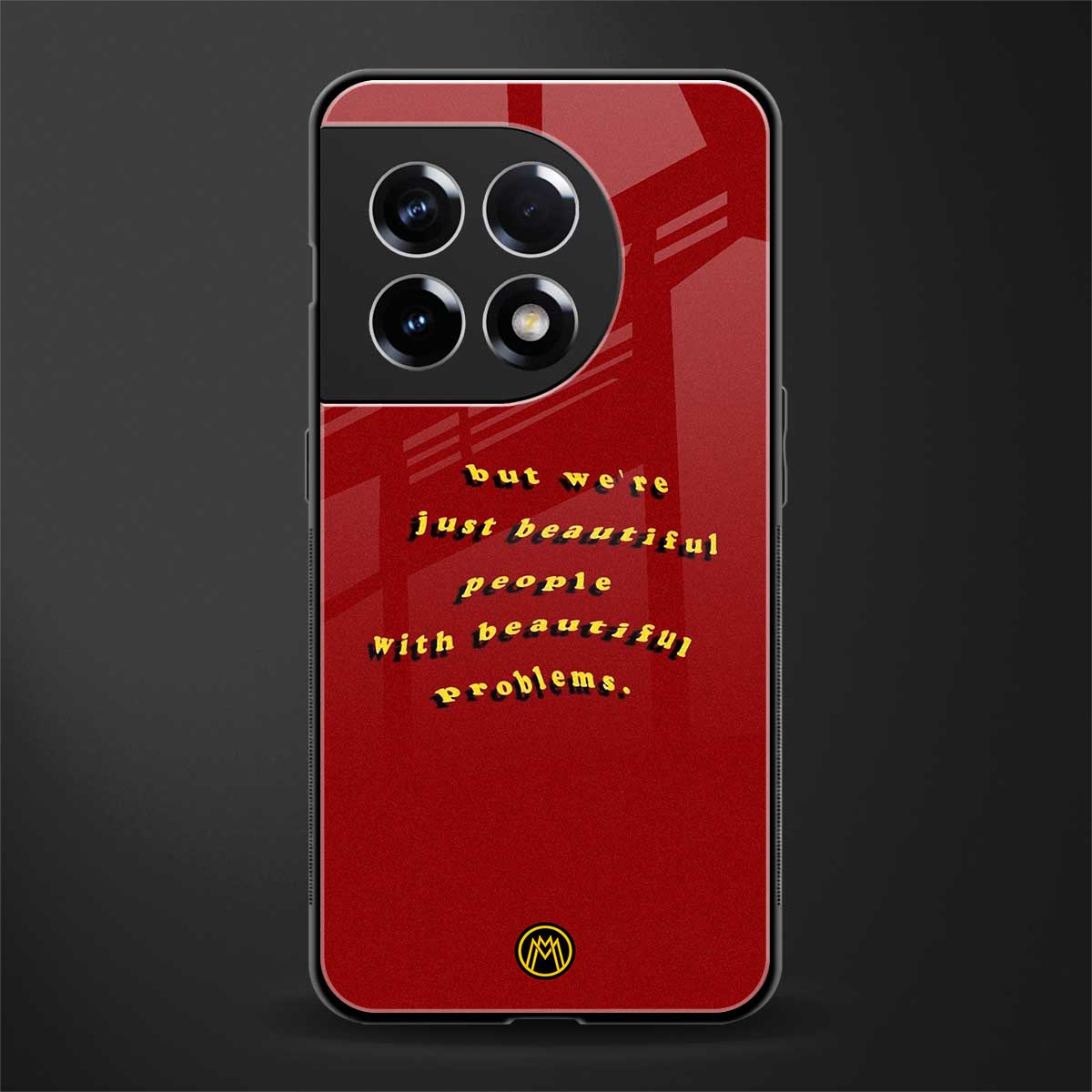 beautiful people with beautiful problems back phone cover | glass case for oneplus 11r