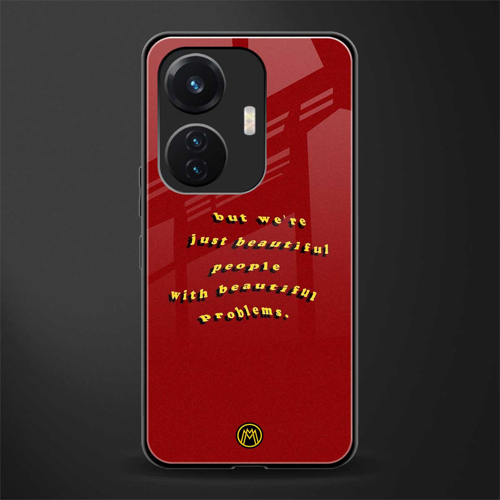 beautiful people with beautiful problems back phone cover | glass case for vivo t1 44w 4g