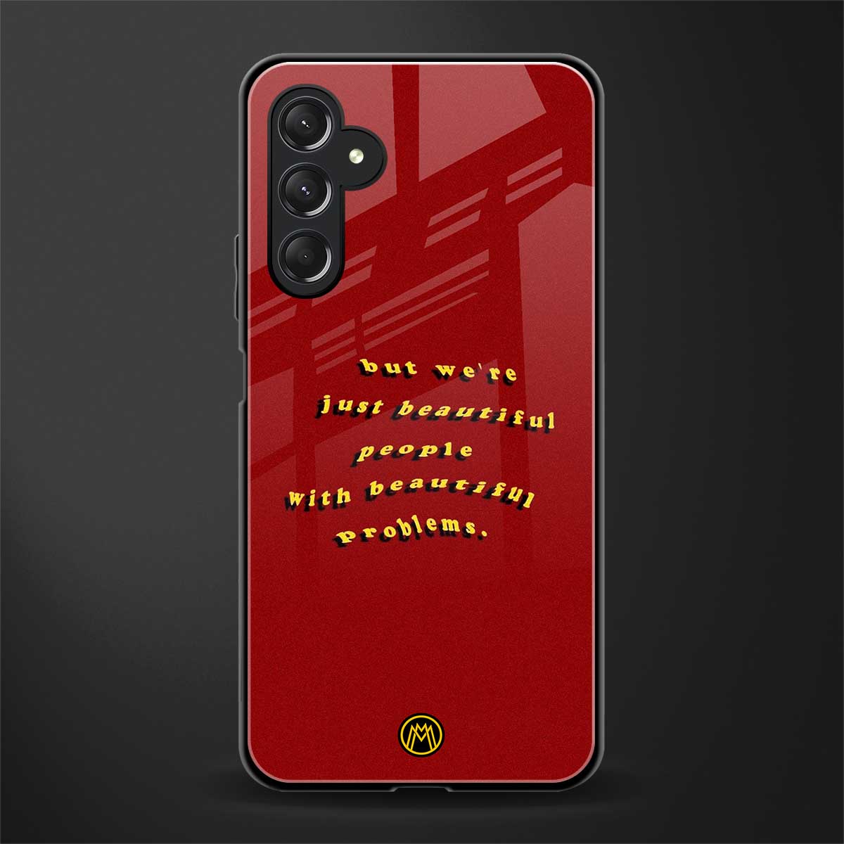 beautiful people with beautiful problems back phone cover | glass case for samsun galaxy a24 4g