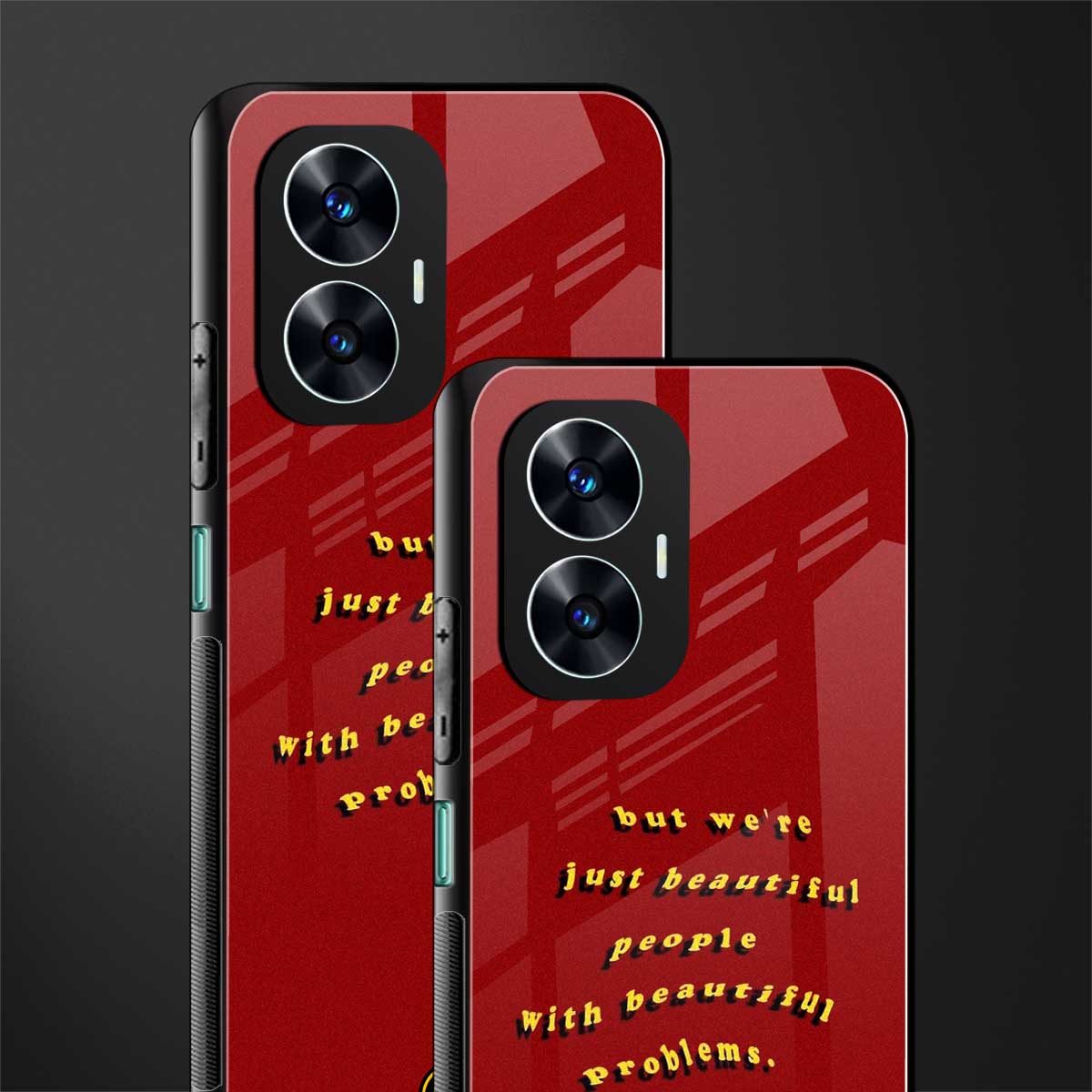 beautiful people with beautiful problems back phone cover | glass case for realme c55