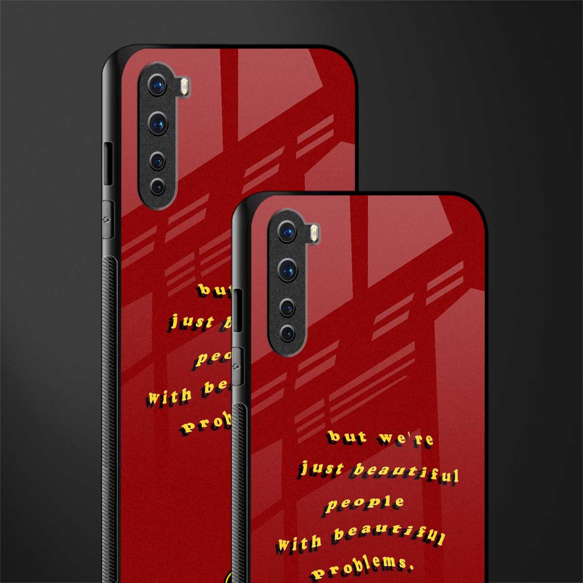 beautiful people with beautiful problems glass case for oneplus nord ac2001 image-2