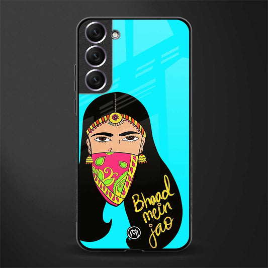 bhaad mein jao glass case for samsung galaxy s21 plus image
