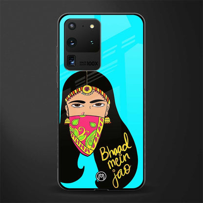 bhaad mein jao glass case for samsung galaxy s20 ultra image