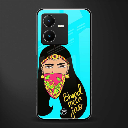 bhaad mein jao back phone cover | glass case for vivo y22