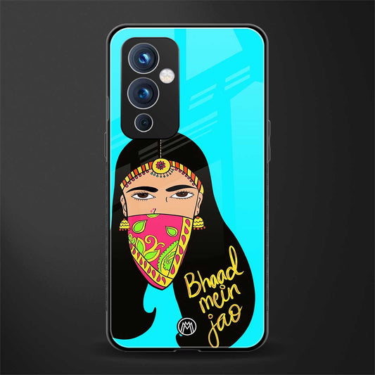 bhaad mein jao back phone cover | glass case for oneplus 9