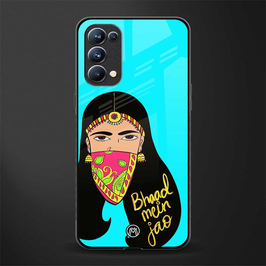 bhaad mein jao back phone cover | glass case for oppo reno 5