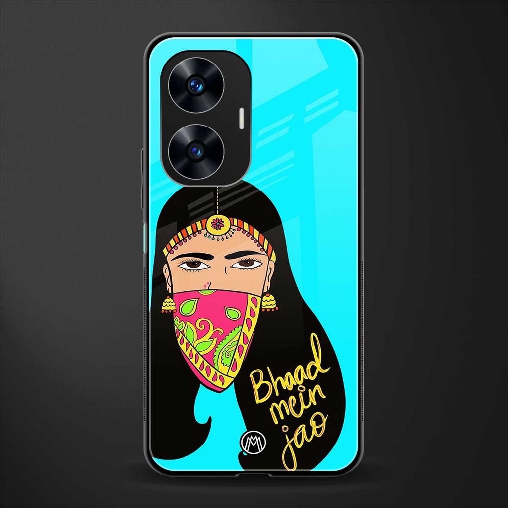 bhaad mein jao back phone cover | glass case for realme c55